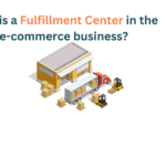 What is a Fulfillment Center in the e-commerce business?